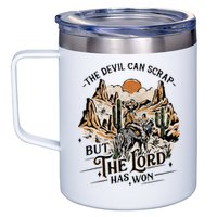 The Devil Can Scrap But The Lord Has Won Country Music 12oz Stainless Steel Coffee Mug