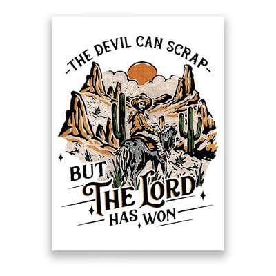 The Devil Can Scrap But The Lord Has Won Country Music Poster