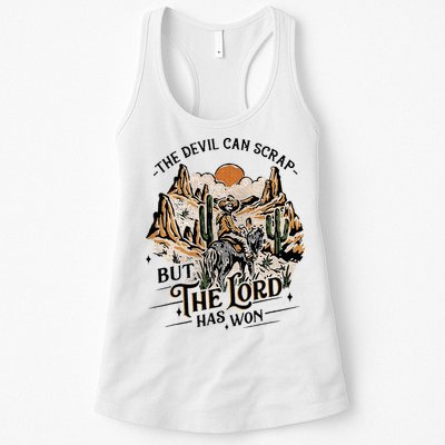 The Devil Can Scrap But The Lord Has Won Country Music Womens Tank Top
