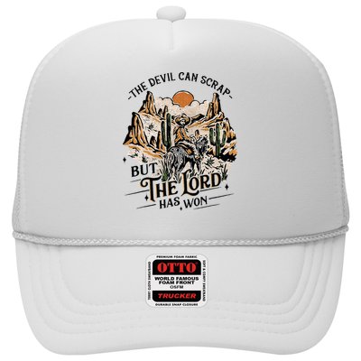 The Devil Can Scrap But The Lord Has Won Country Music Trucker Hat