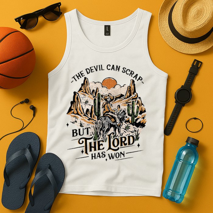 The Devil Can Scrap But The Lord Has Won Country Music Tank Top