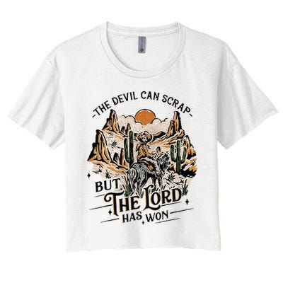 The Devil Can Scrap But The Lord Has Won Country Music Crop Top