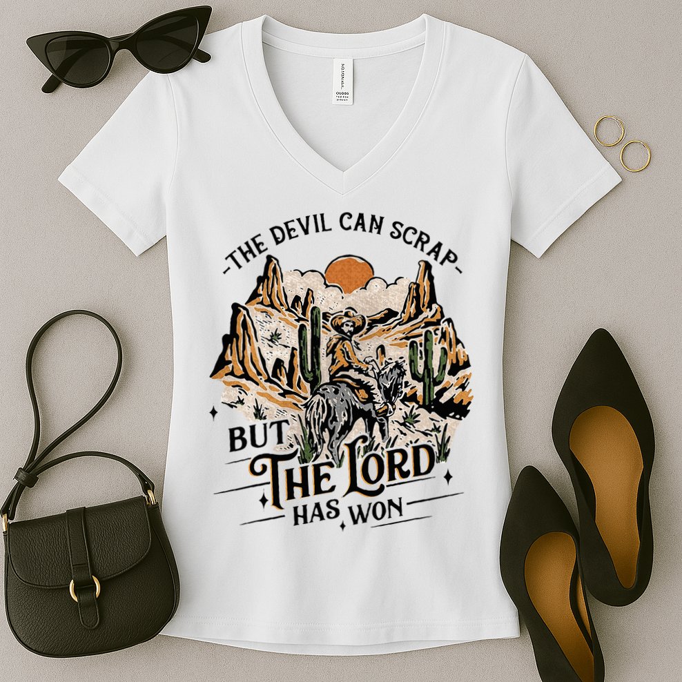 The Devil Can Scrap But The Lord Has Won Country Music Women's V-Neck T-Shirt