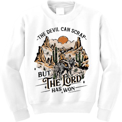 The Devil Can Scrap But The Lord Has Won Country Music Kids Sweatshirt