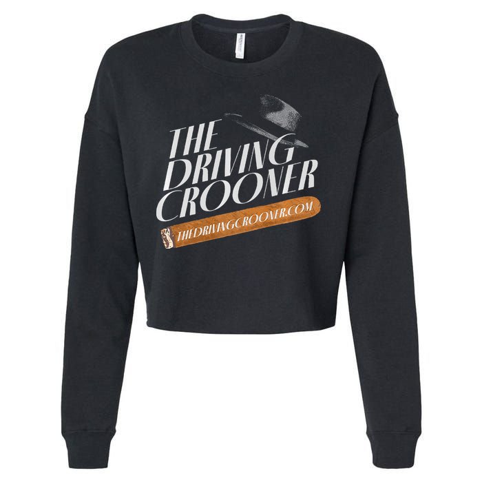 The Driving Crooner I Think You Should Leave  Cropped Pullover Crew