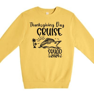 Thanksgiving Day Cruise Squad 2024 Holiday Cruise Family Matching Family Cruise Premium Crewneck Sweatshirt