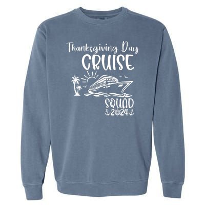 Thanksgiving Day Cruise Squad 2024 Holiday Cruise Family Matching Family Cruise Garment-Dyed Sweatshirt