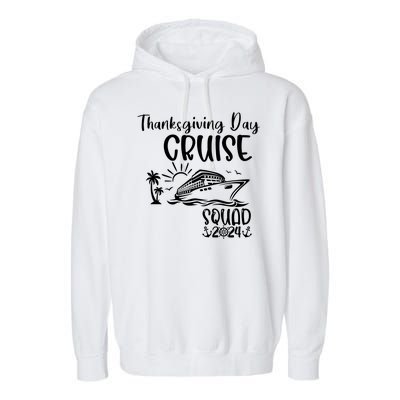 Thanksgiving Day Cruise Squad 2024 Holiday Cruise Family Matching Family Cruise Garment-Dyed Fleece Hoodie