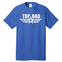 Top Dad Cool Fathers Day Gift Tall T-Shirt