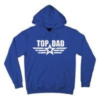 Top Dad Cool Fathers Day Gift Tall Hoodie