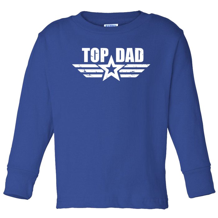 Top Dad Cool Fathers Day Gift Toddler Long Sleeve Shirt