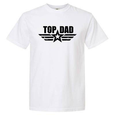 Top Dad Cool Fathers Day Gift Garment-Dyed Heavyweight T-Shirt