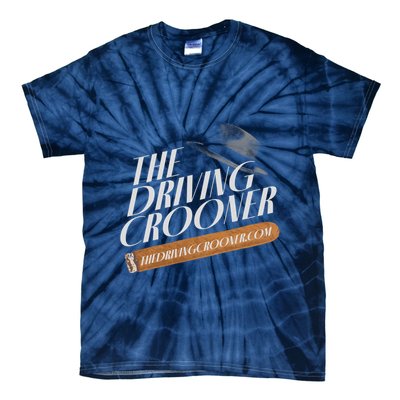 The Driving Crooner I Think You Should Leave Tie-Dye T-Shirt