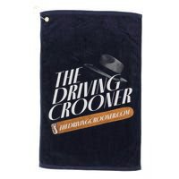 The Driving Crooner I Think You Should Leave Golf Towel