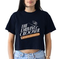 The Driving Crooner I Think You Should Leave Crop Top