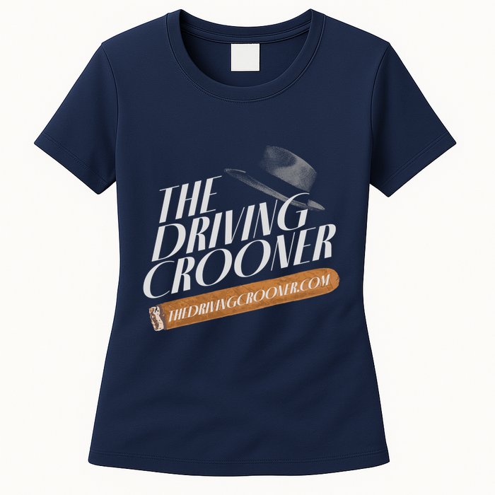 The Driving Crooner I Think You Should Leave Womens T-Shirt