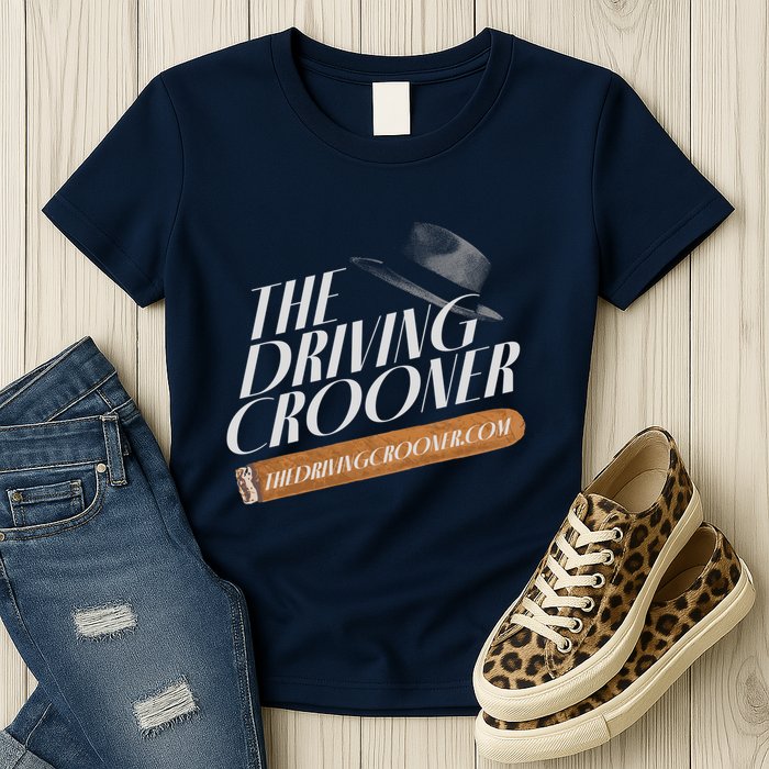 The Driving Crooner I Think You Should Leave Womens T-Shirt