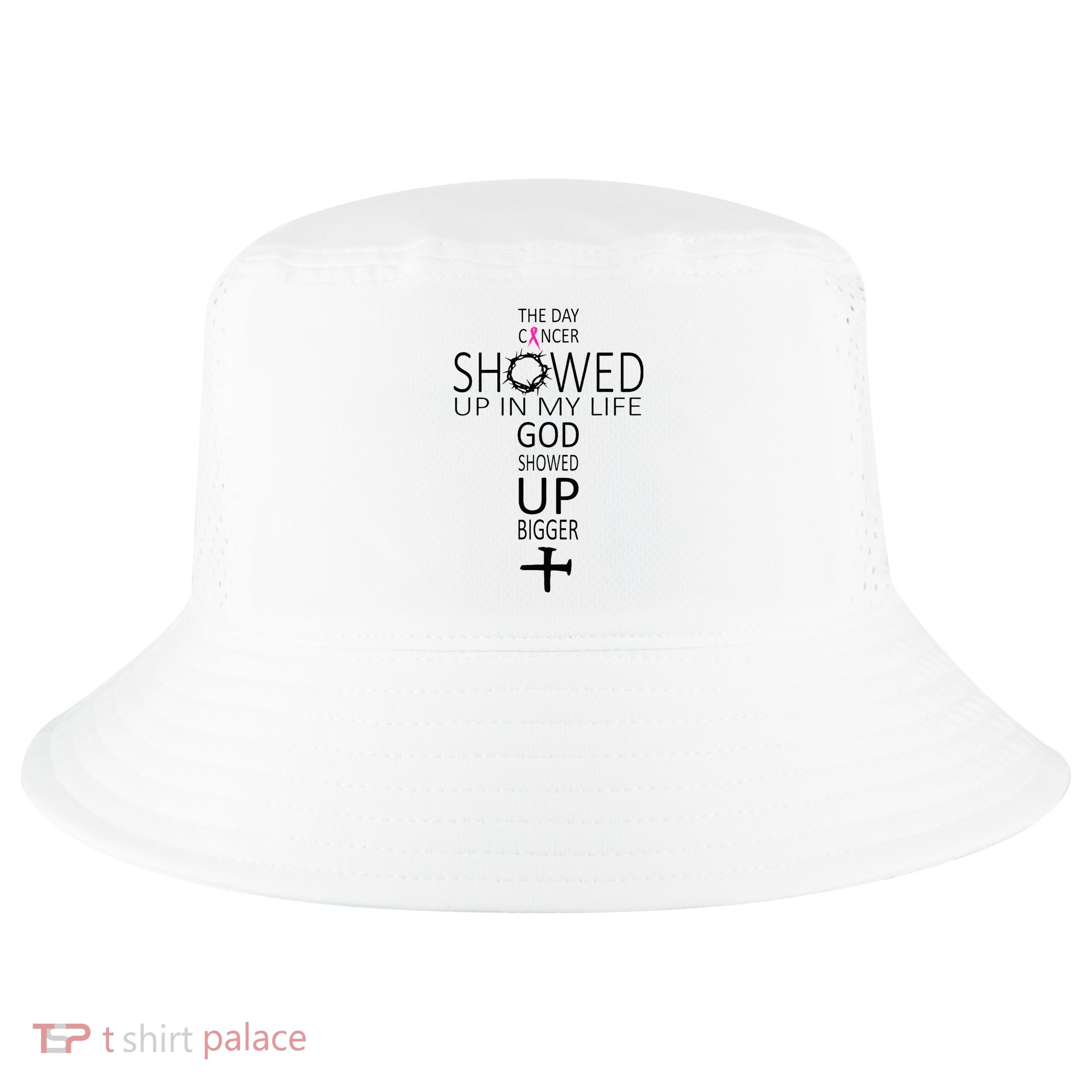 The Day Cancer Showed Up In My Life God Showed Up Bigger Cool Comfort Performance Bucket Hat