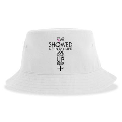 The Day Cancer Showed Up In My Life God Showed Up Bigger Sustainable Bucket Hat
