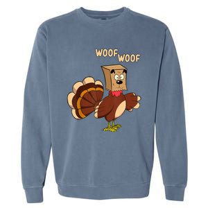 Thanksgiving Dog Costume Hilarious Turkey Woof Outfit Garment-Dyed Sweatshirt