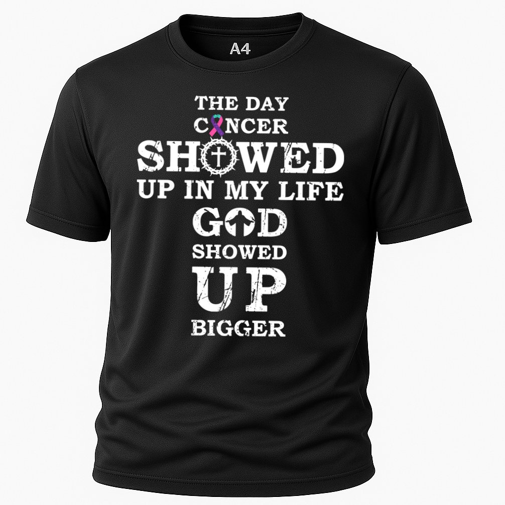 The Day Cancer Showed Up In My Life God Showed Up Bigger Performance Shirt
