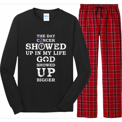 The Day Cancer Showed Up In My Life God Showed Up Bigger Long Sleeve Pajama Set