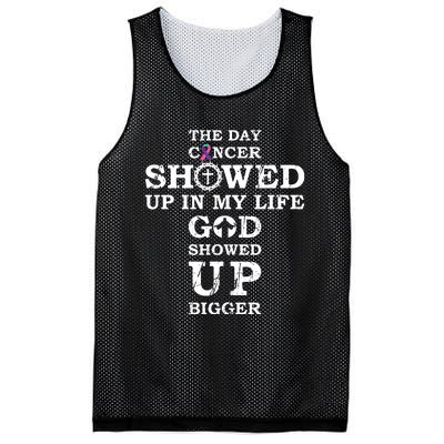 The Day Cancer Showed Up In My Life God Showed Up Bigger Mesh Reversible Basketball Jersey Tank