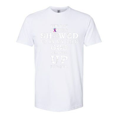 The Day Cancer Showed Up In My Life God Showed Up Bigger Softstyle CVC T-Shirt