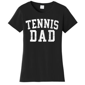 Tennis Dad Classic Bold Font FatherS Day Daddy Women's T-Shirt