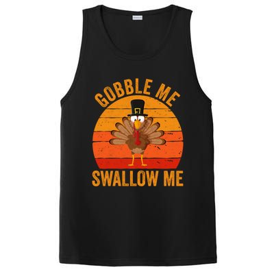 Turkey Day Cute Gift Gobble Me Swallow Me Thanksgiving Day Gift PosiCharge Competitor Tank