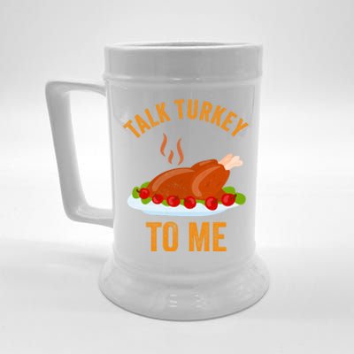 Turkey Day Cool Gift Talk Turkey To Me Thanksgiving Day Gift Beer Stein