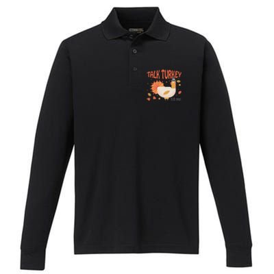 Turkey Day Cute Gift Talk Turkey To Me Thanksgiving Day Gift Performance Long Sleeve Polo