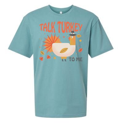 Turkey Day Cute Gift Talk Turkey To Me Thanksgiving Day Gift Sueded Cloud Jersey T-Shirt