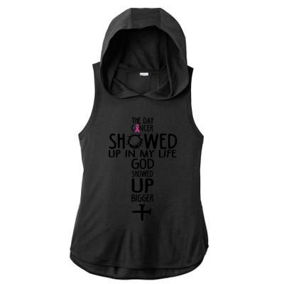 The Day Cancer Showed Up In My Lift God Showed Up Bigger Faith Ladies PosiCharge Tri-Blend Wicking Draft Hoodie Tank