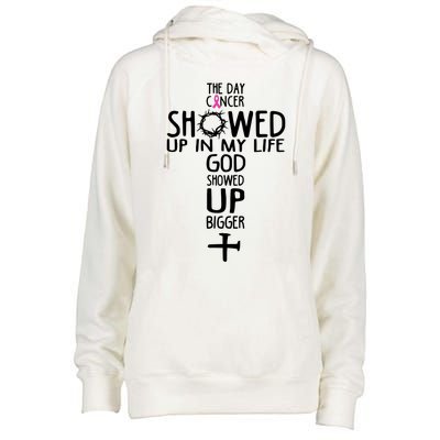 The Day Cancer Showed Up In My Lift God Showed Up Bigger Faith Womens Funnel Neck Pullover Hood