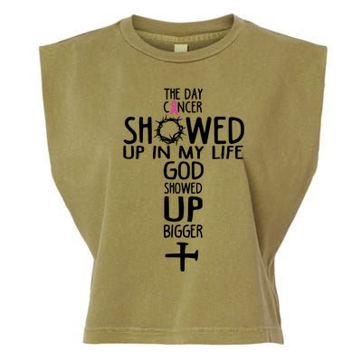 The Day Cancer Showed Up In My Lift God Showed Up Bigger Faith Garment-Dyed Women's Muscle Tee