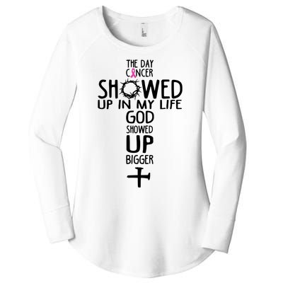 The Day Cancer Showed Up In My Lift God Showed Up Bigger Faith Women's Perfect Tri Tunic Long Sleeve Shirt