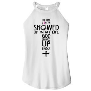 The Day Cancer Showed Up In My Lift God Showed Up Bigger Faith Women's Perfect Tri Rocker Tank