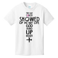 The Day Cancer Showed Up In My Lift God Showed Up Bigger Faith Kids T-Shirt