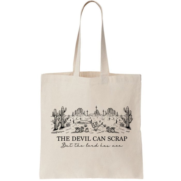 The Devil Can Scrap But The Lord Has Won Western Bag