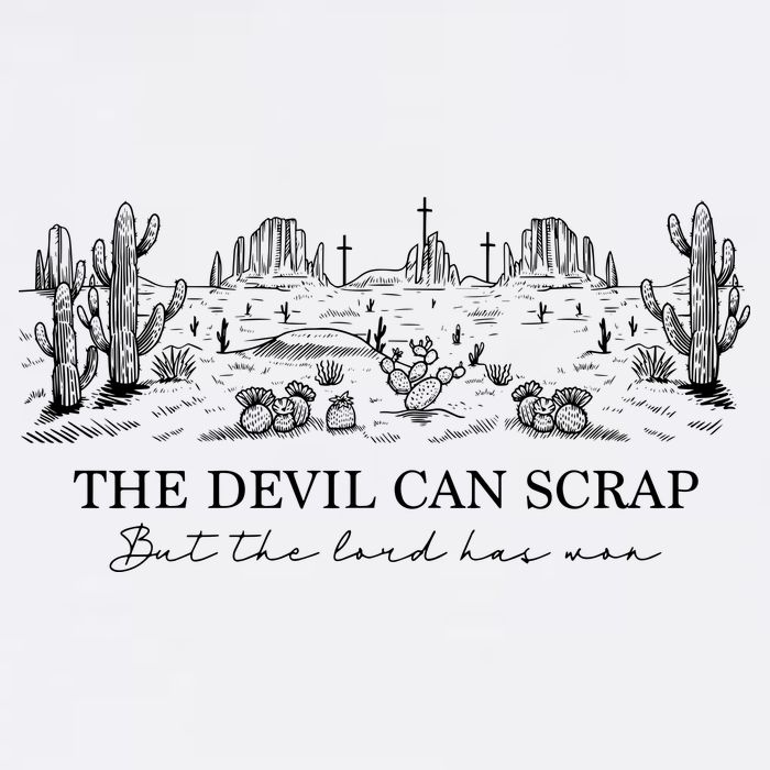 The Devil Can Scrap But The Lord Has Won Western Cool Comfort Performance Bucket Hat