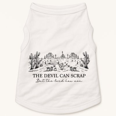 The Devil Can Scrap But The Lord Has Won Western Doggie Tank