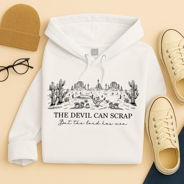 The Devil Can Scrap But The Lord Has Won Western Hoodie