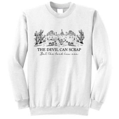 The Devil Can Scrap But The Lord Has Won Western Sweatshirt