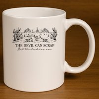 The Devil Can Scrap But The Lord Has Won Western 11oz C Handle Ceramic Mug