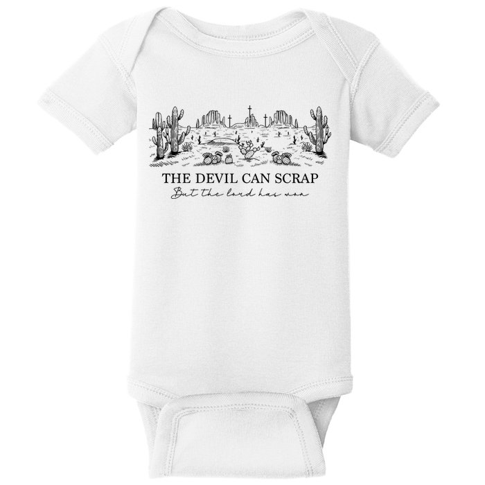 The Devil Can Scrap But The Lord Has Won Western Baby Bodysuit