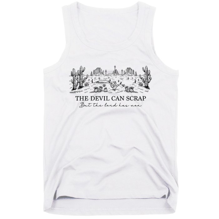 The Devil Can Scrap But The Lord Has Won Western Tank Top