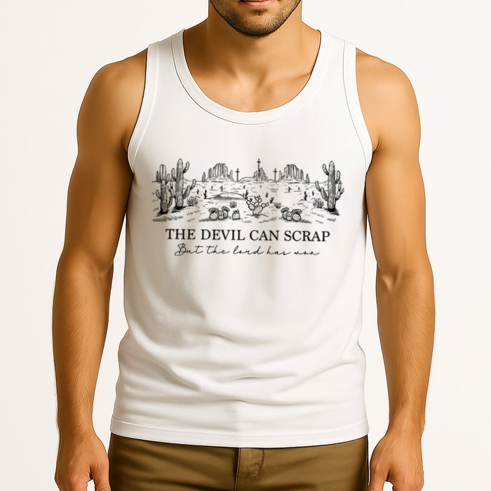 The Devil Can Scrap But The Lord Has Won Western Tank Top
