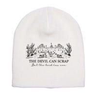 The Devil Can Scrap But The Lord Has Won Western Short Acrylic Beanie