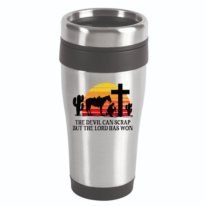 The Devil Can Scrap But The Lord Has Won 16oz Travel Tumbler